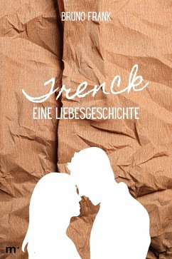 Trenck - Eine Liebesgeschichte (eBook, ePUB)