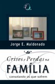 Crises e Perdas na Família (eBook, ePUB)