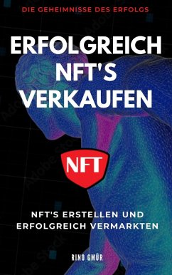 Erfolgreich NFT's verkaufen (eBook, ePUB) - Gmür, Rino