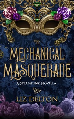 Cover The Mechanical Masquerade (Seasons of Soldark) (eBook, ePUB)
