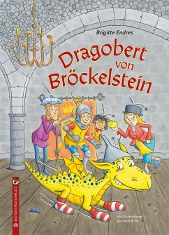 Dragobert von Bröckelstein - Endres, Brigitte