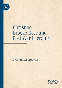 Christine Brooke-Rose and Post-War Literature - Darlington, Joseph