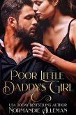 Poor Little Daddy's Girl (The Daddy's Girl Series, #3) (eBook, ePUB)
