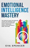 Emotional Intelligence Mastery (eBook, ePUB)
