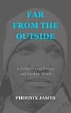 Far from the Outside (Poetry & Spoken Word) (eBook, ePUB)
