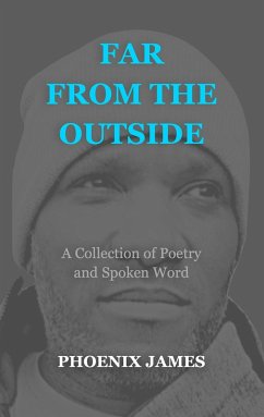 Far from the Outside (Poetry & Spoken Word) (eBook, ePUB) - James, Phoenix