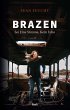 Brazen (eBook, ePUB) - Bild 1