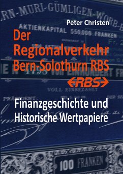 Der Regionalverkehr Bern-Solothurn RBS (eBook, ePUB)