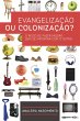 Evangelização ou Colonização?... - Bild 1