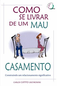 Cover Como se Livrar de um Mau Casamento (eBook, ePUB)