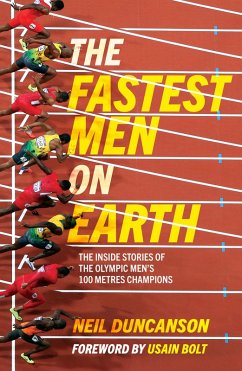 The Fastest Men on Earth (eBook, ePUB) - Duncanson, Neil