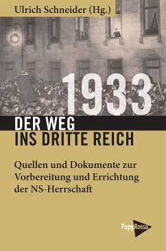 1933 - Der Weg ins Dritte Reich - Schneider, Ulrich