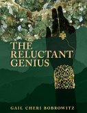 The Reluctant Genius (eBook, ePUB)