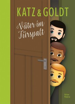 Väter im Türspalt - Katz, Stephan;Goldt, Max
