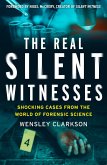The Real Silent Witnesses (eBook, ePUB)