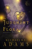 The Judgment of Flora (Rohoshita, Tale #3) (eBook, ePUB)