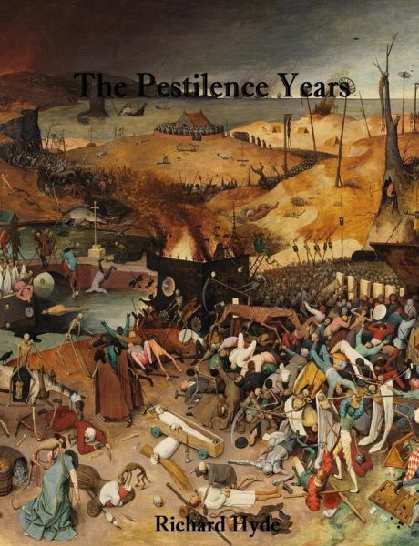 The Pestilence Years (eBook, ePUB) The Pestilence Years (eBook, ePUB)