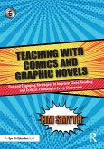 Teaching with Comics and Graphic Novels (eBook, ePUB) Teaching with Comics and Graphic Novels (eBook, ePUB)