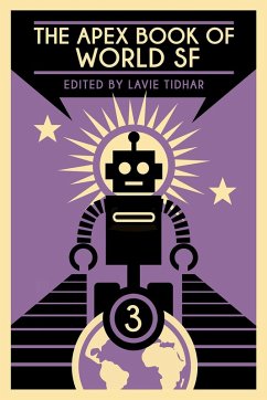 Cover The Apex Book of World SF: Volume 3 (Apex World SF, #3) (eBook, ePUB)