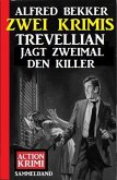 Trevellian jagt zweimal den Killer: Zwei Krimis (eBook, ePUB)