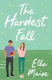 The Hardest Fall (eBook, ePUB)