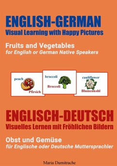 Fruits and Vegetables for English or German Native Speakers, Obst und Gemüse für Englische oder Deutsche Muttersprachler (eBook, ePUB)