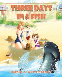 Three Days in a Fish (eBook, ePUB) - White-Strawn, Marsha A.