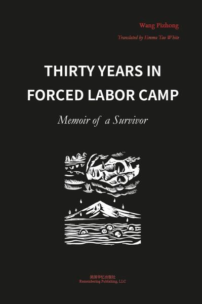 Thirty Years in Forced Labor Camps (eBook, ePUB) Thirty Years in Forced Labor Camps (eBook, ePUB)