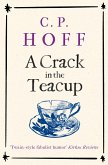 A Crack in the Teacup (The Happy Valley Chronicals, #2) (eBook, ePUB)