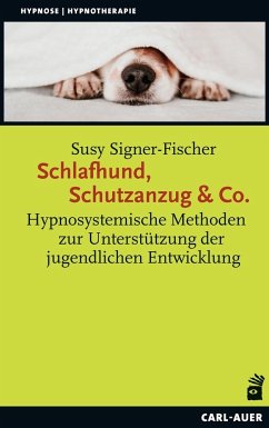 Schlafhund, Schutzanzug & Co. - Signer-Fischer, Susy