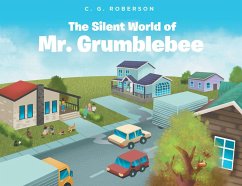 Cover The Silent World of Mr. Grumblebee (eBook, ePUB)