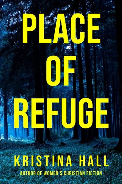 Place of Refuge (eBook, ePUB) Place of Refuge (eBook, ePUB)