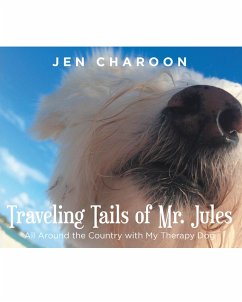 Traveling Tails of Mr. Jules (eBook, ePUB) - Charoon, Jen