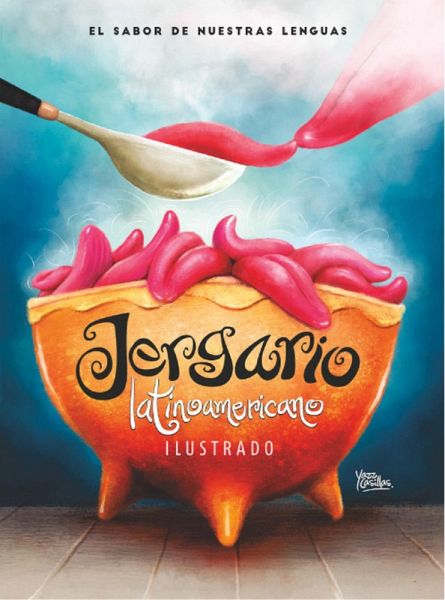 Jergario latinoamericano ilustrado (eBook, ePUB) Jergario latinoamericano ilustrado (eBook, ePUB)