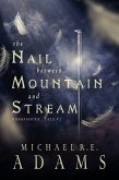 The Nail Between Mountain and Stream (Rohoshita, Tale #2) (eBook, ePUB)