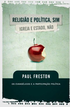 Cover Religião e Política, sim. Igreja e Estado, não (eBook, ePUB)