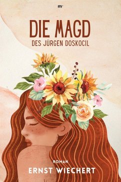 Die Magd des Jürgen Doskocil (eBook, ePUB) - Wiechert, Ernst