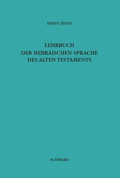 Lehrbuch der Hebräischen Sprache des Alten Testaments (eBook, PDF) - Jenni, Ernst
