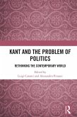 Kant and the Problem of Politics (eBook, ePUB)