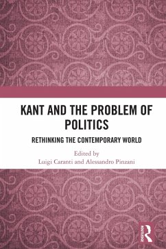 Kant and the Problem of Politics (eBook, ePUB)