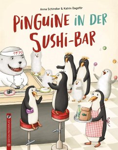 Pinguine in der Sushi-Bar - Anna, Schindler