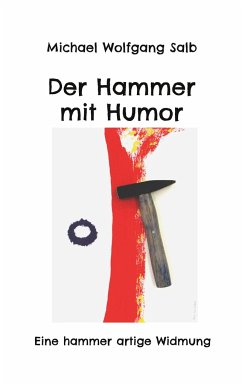 Der Hammer mit Humor - Salb, Michael Wolfgang