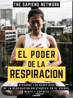 El Poder De La Respiracion (eBook, ePUB) - Network, The Sapiens