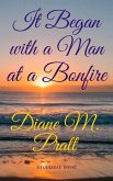 It Began with a Man at a Bonfire (eBook, ePUB)