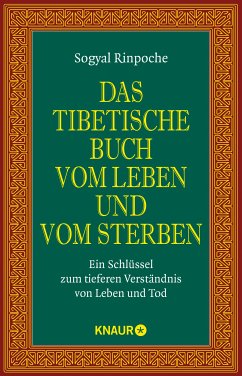 Das tibetische Buch vom Leben und vom Sterben (eBook, ePUB) - Sogyal Rinpoche