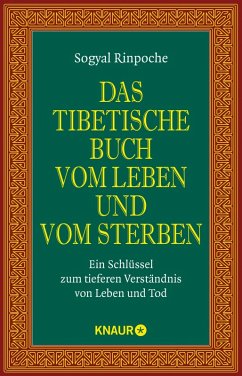 Das tibetische Buch vom Leben und vom Sterben (eBook, ePUB) - Sogyal Rinpoche