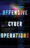 Offensive Cyber Operations (eBook, ePUB)