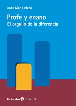 Profe y enano (eBook, ePUB) - Alaña Negre, Josep Maria