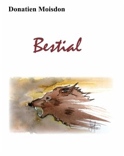 Bestial (eBook, ePUB) - Moisdon, Donatien