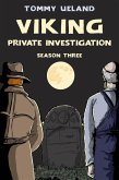 Viking Private Investigation - Season Three (Viking P.I., #3) (eBook, ePUB)